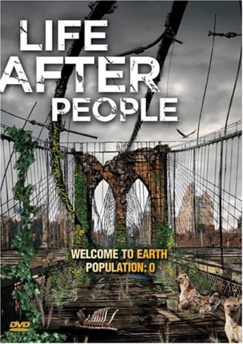 Будущее планеты: Жизнь после людей (2008) смотреть онлайн
